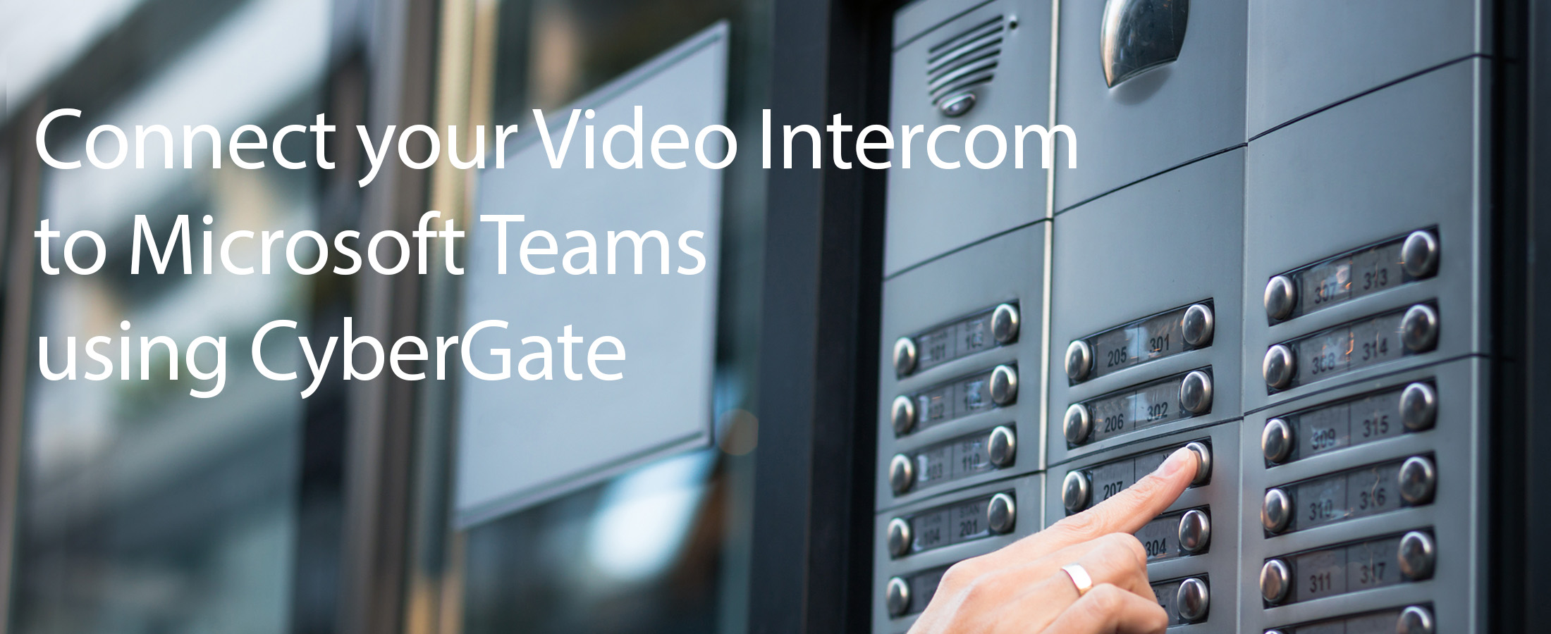 Connect video intercom to Microsoft Teams with Cybergate